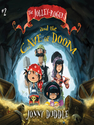 cover image of The Jolley-Rogers and the Cave of Doom